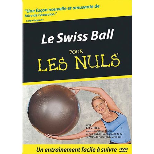 Le Swiss Ball Pour Les Nuls