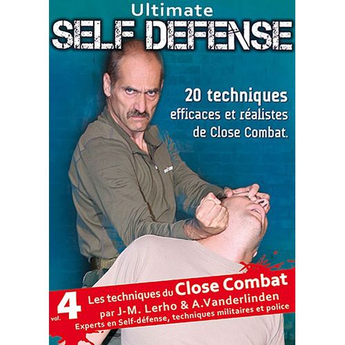 Ultimate Self Défense - Vol. 4 : Close Combat