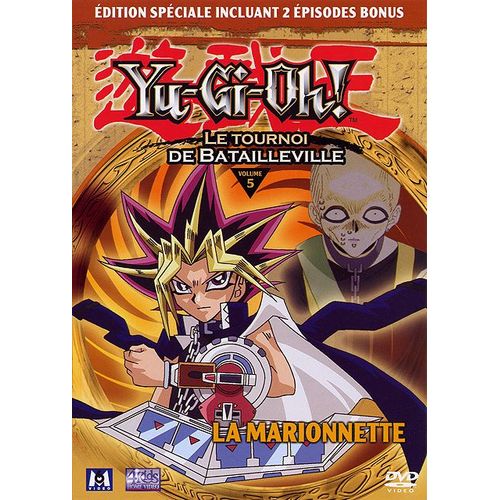 Yu-Gi-Oh! - Saison 2 - Le Tournoi De Batailleville - Volume 05 - La Marionnette