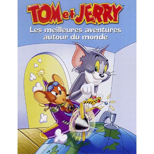 Tom Et Jerry - Les Meilleures Aventures Autour Du Monde