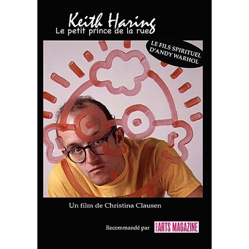 Keith Haring - Le Petit Prince De La Rue