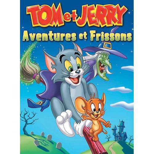 Tom Et Jerry - Aventures Et Frissons