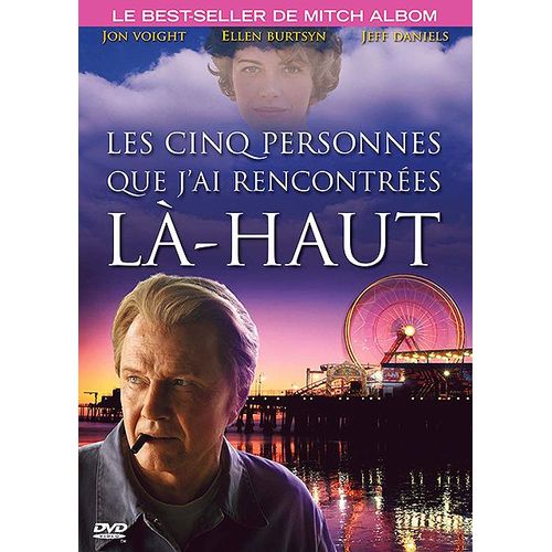 Les Cinq Personnes Que J'ai Rencontrées Là-Haut