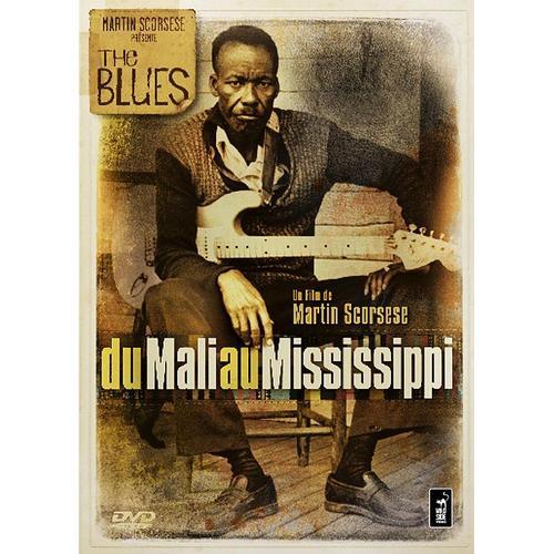 The Blues - Du Mali Au Mississippi