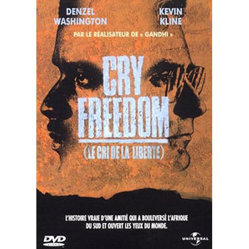Cry Freedom - Le Cri De La Liberté