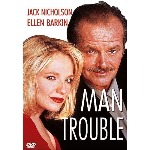Man Trouble