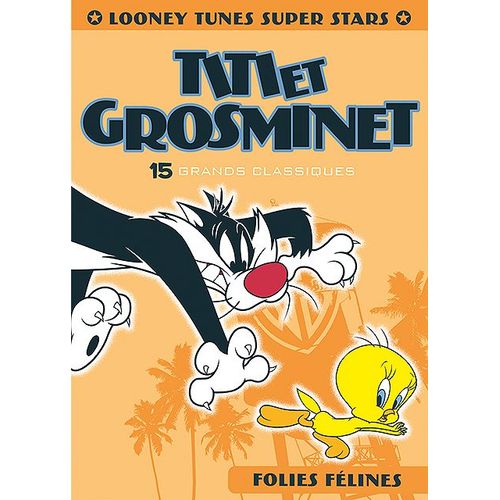Titi & Grosminet - Folies Félines