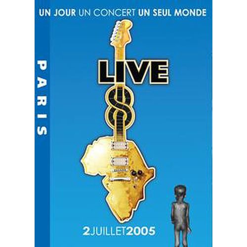 Live 8 - Paris : Un Jour, Un Concert, Un Seul Monde - 2 Juillet 2005