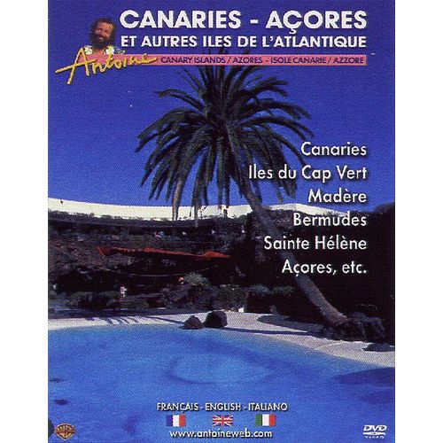 Antoine - Canaries - Açores Et Autre Îles De L'atlantique