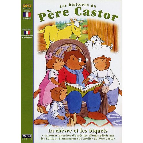 Les Histoires Du Père Castor - 2 - La Chèvre Et Les Biquets