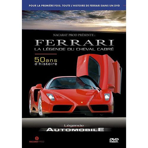 Légende Automobile : Ferrari, La Légende Du Cheval Cabré, 50 Ans D'histoire