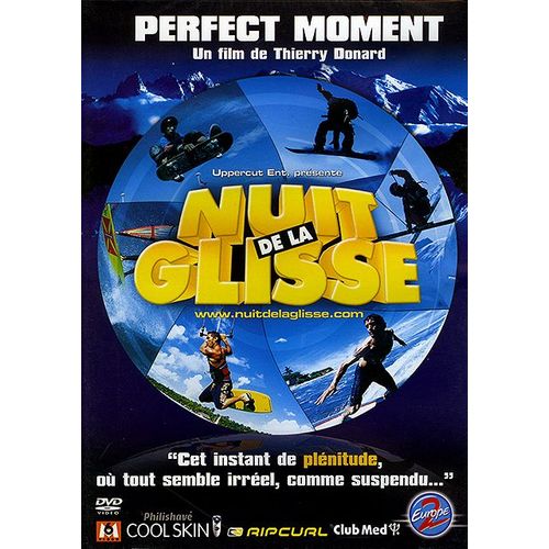 Nuit De La Glisse 2003 - Perfect Moment