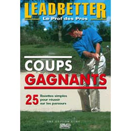 Leadbetter, Le Prof Des Pros - Coups Gagnants