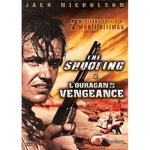 The Shooting + L'ouragan De La Vengeance