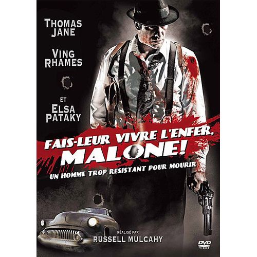 Fais-Leur Vivre L'enfer, Malone !