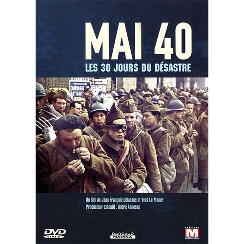 Mai 40 - Les 30 Jours Du Désastre