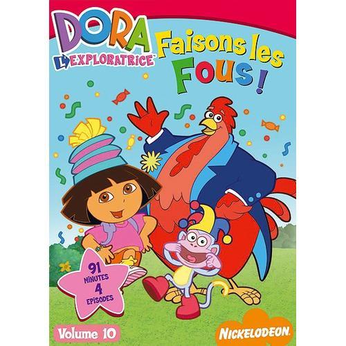 Dora L'exploratrice - Vol. 9 : Faisons Les Fous !