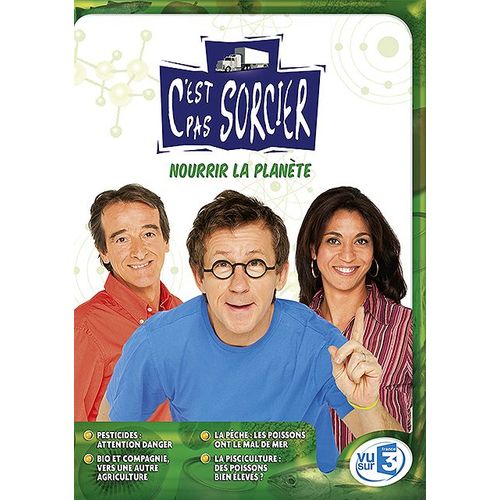 C'est Pas Sorcier - Nourrir La Planète