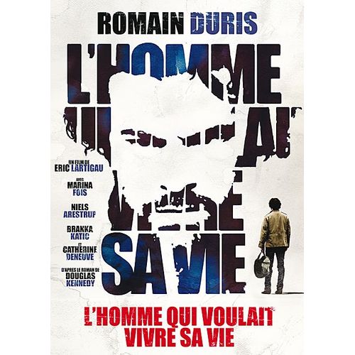 L'homme Qui Voulait Vivre Sa Vie