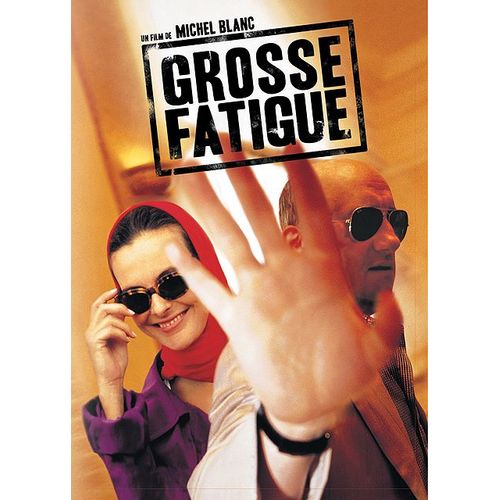 Grosse Fatigue