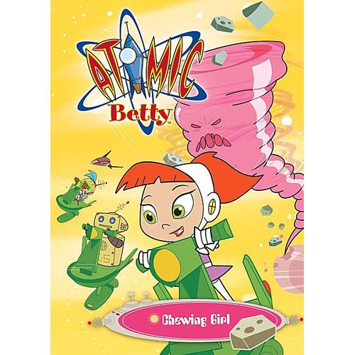Atomic Betty - Chewing Girl