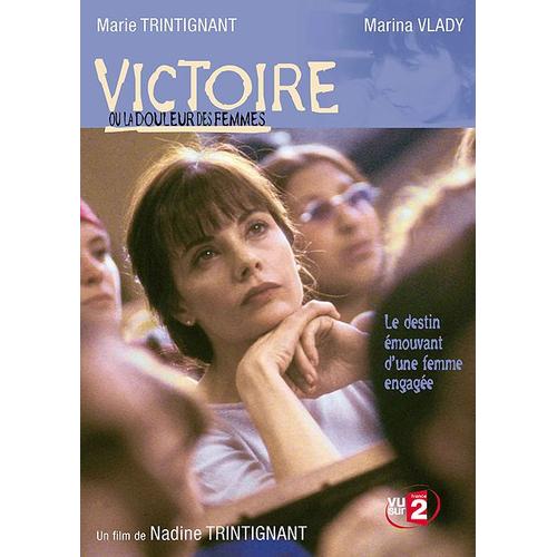 Victoire, Ou La Douleur Des Femmes