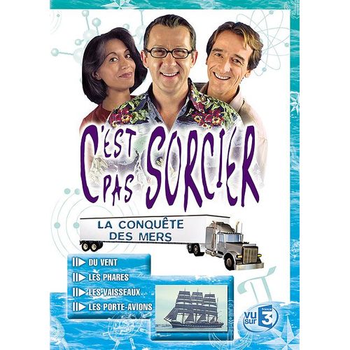C'est Pas Sorcier - La Conquête Des Mers