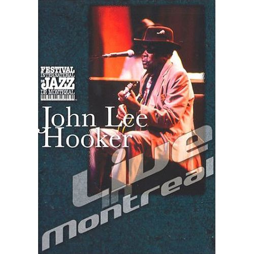 John Lee Hooker - Live In Montreal
