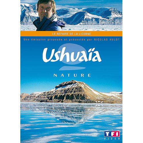 Ushuaïa Nature - Le Repaire De La Licorne
