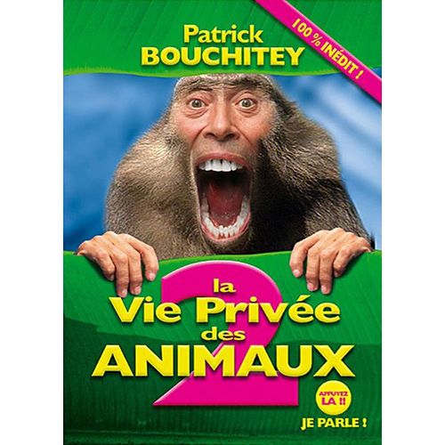 La Vie Privée Des Animaux 2