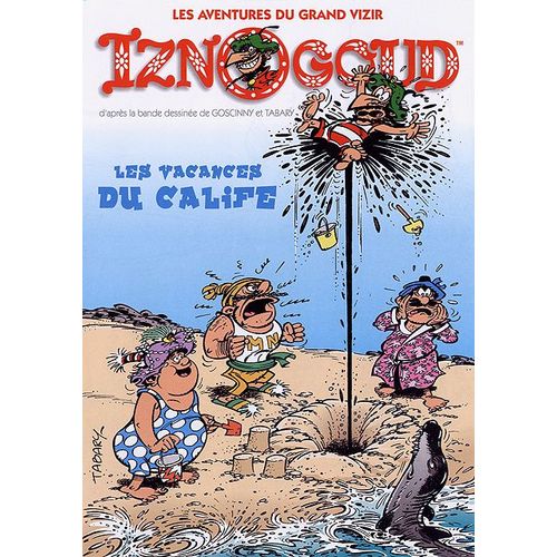 Iznogoud - Les Vacances Du Calife
