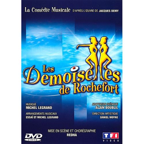 Les Demoiselles De Rochefort - La Comédie Musicale