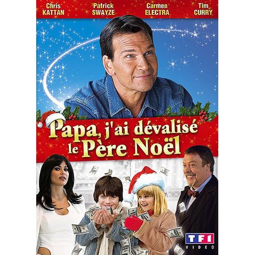 Papa, J'ai Dévalisé Le Père Noël