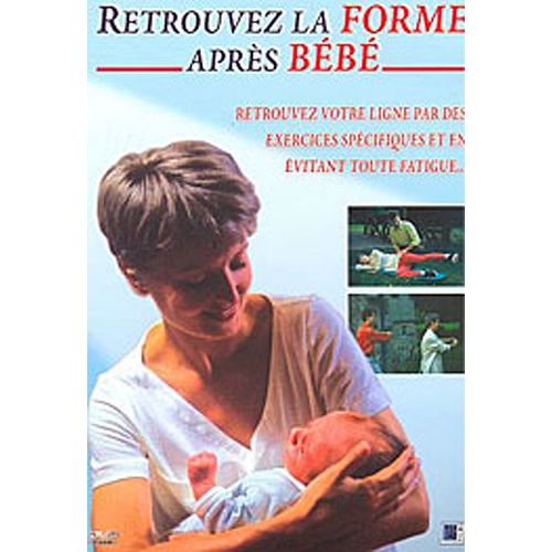Retrouvez La Forme Après Bébé
