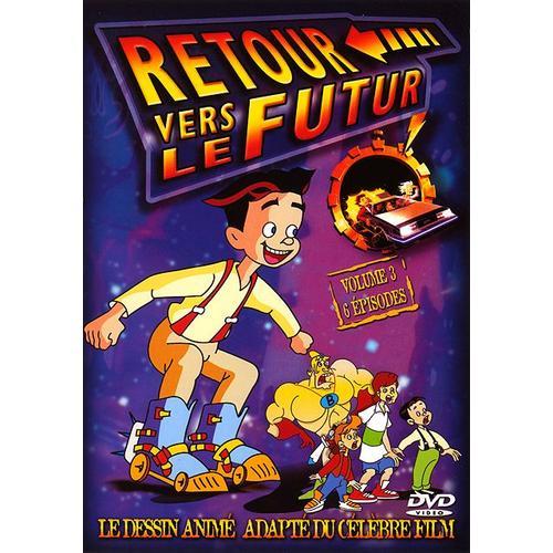 Retour Vers Le Futur - Le Dessin Animé - Vol. 3