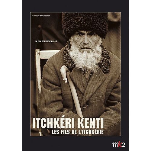 Itchkéri Kenti - Les Fils De L'itchkérie