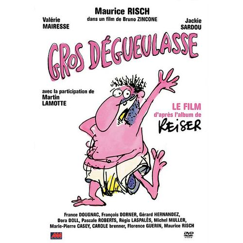 Gros Dégueulasse