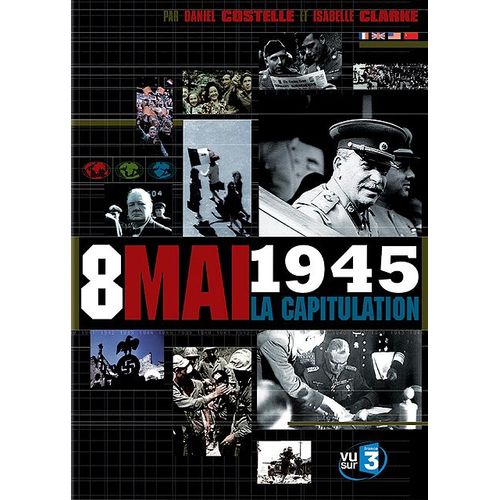 Le 8 Mai 1945, Capitulation