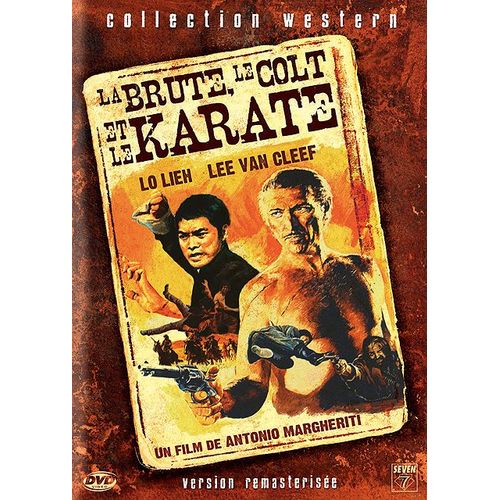 La Brute, Le Colt Et Le Karaté - Version Remasterisée