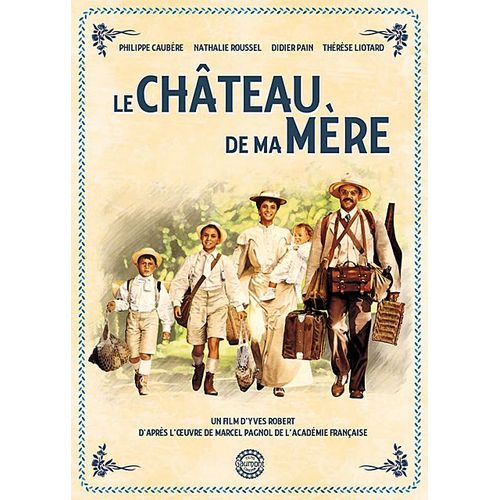 Le Château De Ma Mère