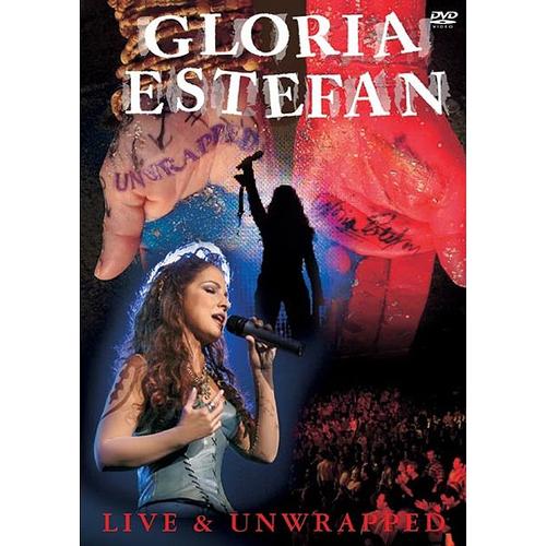 Estefan, Gloria - Live & Unwrapped