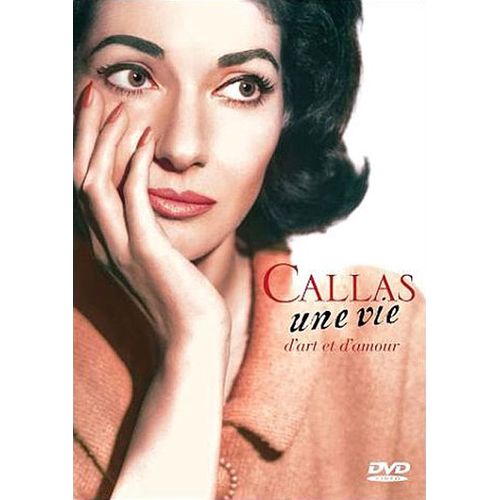 Callas, Maria - Callas, Une Vie D'art Et D'amour