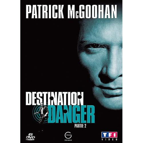 Destination Danger - Partie 2
