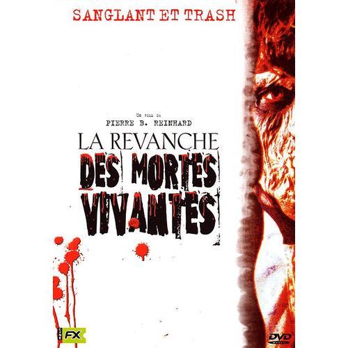 La Revanche Des Mortes Vivantes