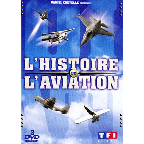 L'histoire De L'aviation