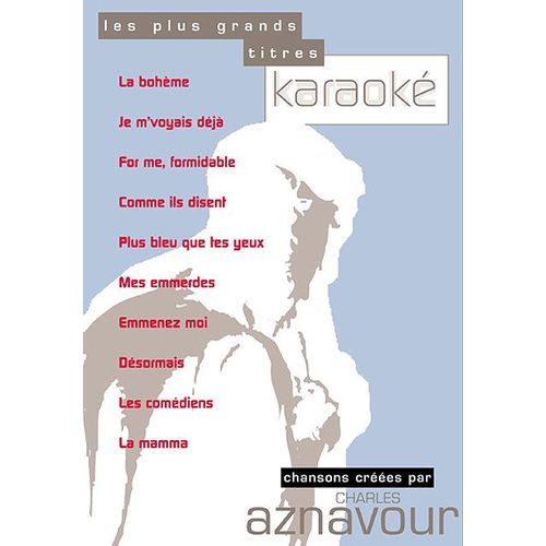 Aznavour, Charles - Les Plus Grands Titres Karaoké