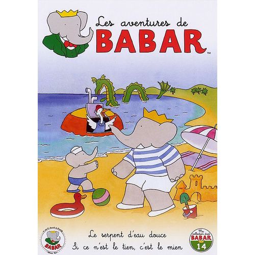 Les Aventures De Babar - 14 - Le Serpent D'eau Douce + Si Ce N'est Le Tien C'est Le Mien