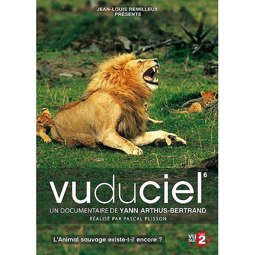 Vu Du Ciel - 06 - L'animal Sauvage Existe-T-Il Encore ?