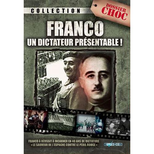 Franco - Un Dictateur Présentable !