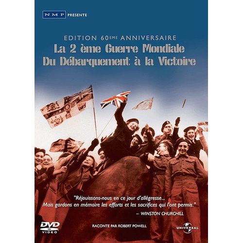 La Seconde Guerre Mondiale, Du Débarquement À La Victoire